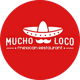 Mucho Loco Mexican Restaurant